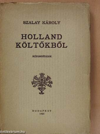 Holland költőkből (dedikált példány)