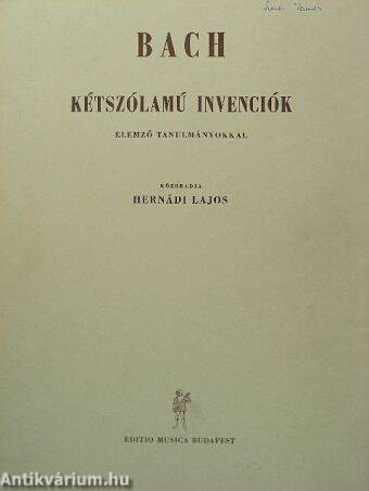 Kétszólamú invenciók/Elemző tanulmányok Bach Kétszólamú invencióihoz