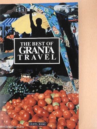 The Best of Granta Travel