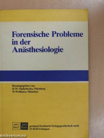 Forensische Probleme in der Anästhesiologie