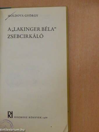 A "Lakinger Béla" zsebcirkáló