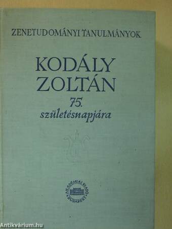 Kodály Zoltán 75. születésnapjára