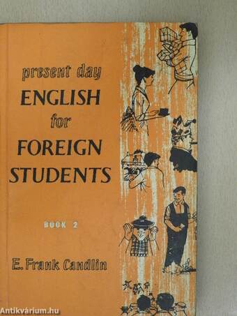 Present Day English for Foreign Students Book 2.