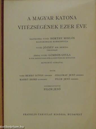 A magyar katona vitézségének ezer éve I-II. (rossz állapotú)