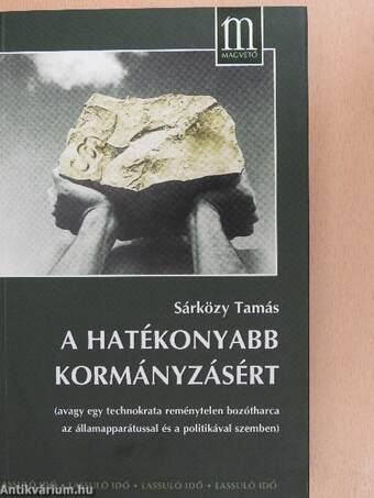 A hatékonyabb kormányzásért