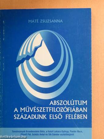 Abszolútum a művészetfilozófiában századunk első felében