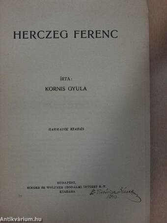 Herczeg Ferenc (Dr. Vietórisz József könyvtárából)