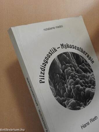 Pilzdiagnostik - Mykosentherapie