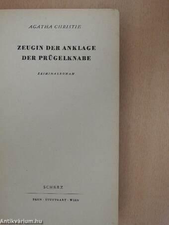 Zeugin der Anklage/Der Prügelknabe