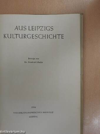 Aus Leipzigs Kulturgeschichte