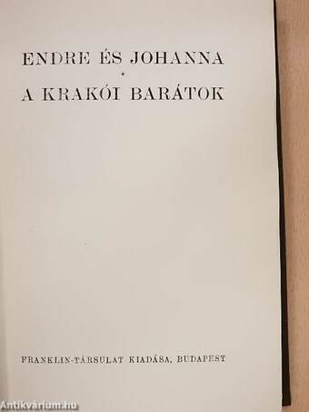 Endre és Johanna/A krakói barátok