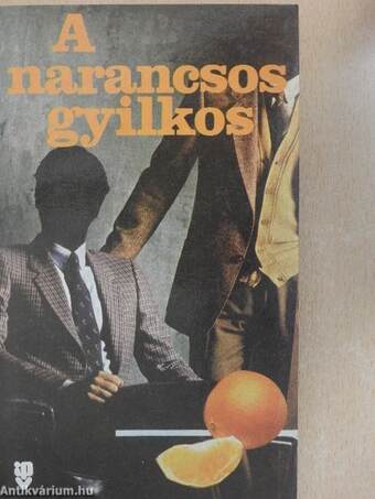 A narancsos gyilkos