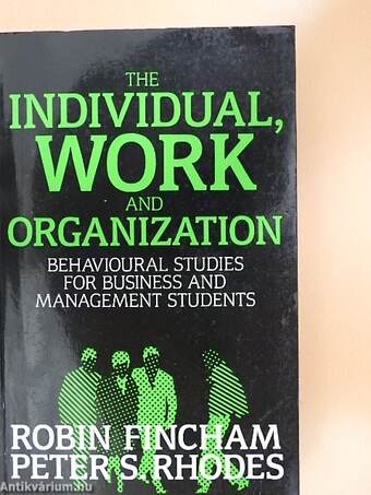 The Individual, Work and Organization