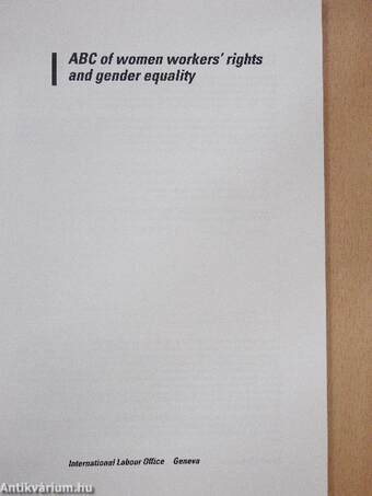 ABC of women workers' rights and gender equality