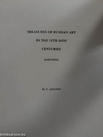 Treasures of Russian art of the 11th-16th centuries