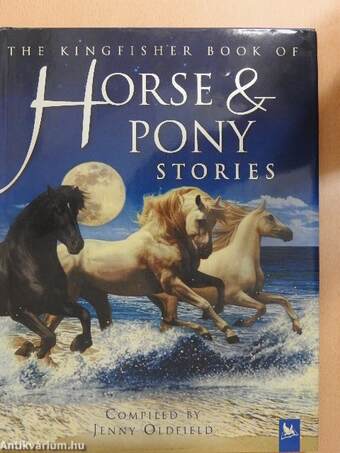 The Kingfisher Book of Horse & Pony Stories