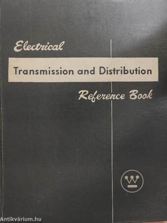 Electrical Transmission and Distribution Reference Book