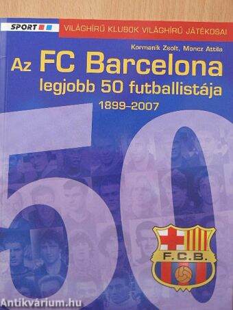 Az FC Barcelona legjobb 50 futballistája