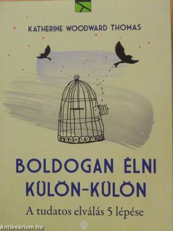 Boldogan élni külön-külön