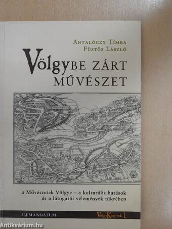 Völgybe zárt művészet