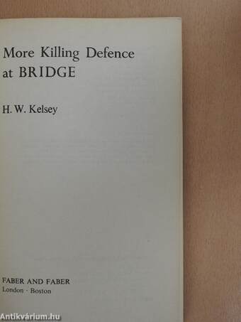 More Killing Defence at Bridge