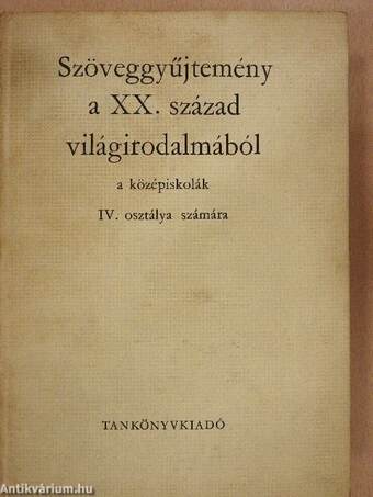 Szöveggyűjtemény a XX. század világirodalmából