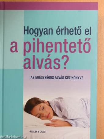 Hogyan érhető el a pihentető alvás?