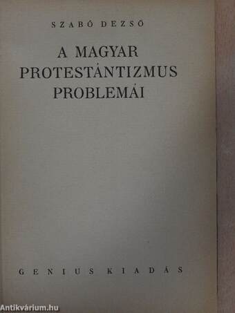 A magyar protestántizmus problemái