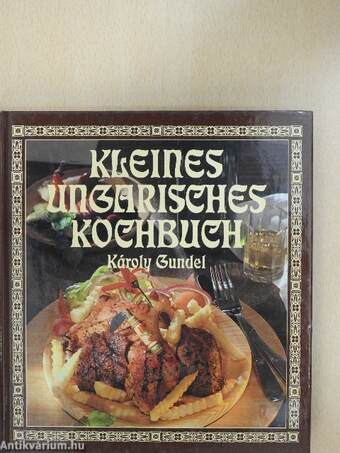 Kleines Ungarisches Kochbuch