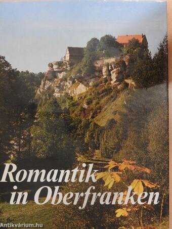 Romantik in Oberfranken