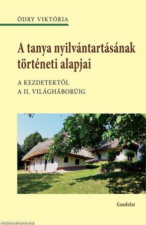 A tanya nyilvántartásának történeti alapjai. A kezdetektől a II. világháborúig