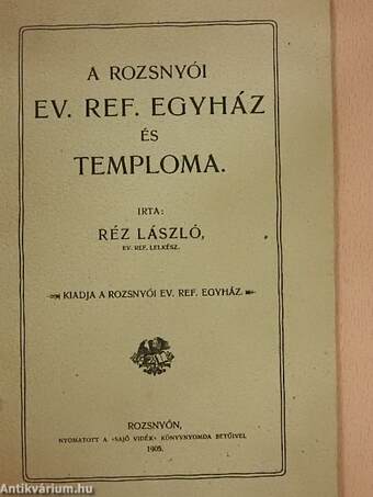 A rozsnyói ev. ref. egyház és temploma