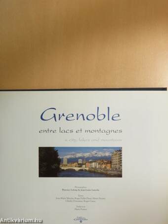 Grenoble - entre lacs et montagnes