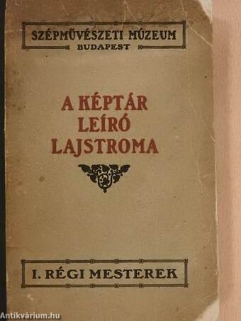 A Szépművészeti Múzeum régi képtárának leiró lajstroma