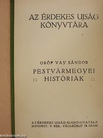 Pestvármegyei históriák