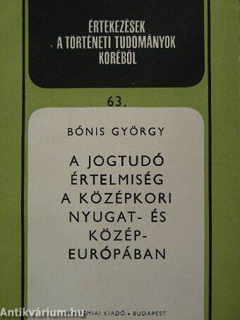 A jogtudó értelmiség a középkori Nyugat- és Közép-Európában