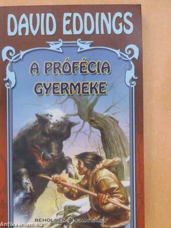 A prófécia gyermeke