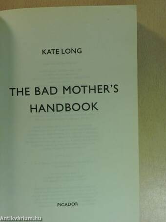 The Bad Mother's Handbook