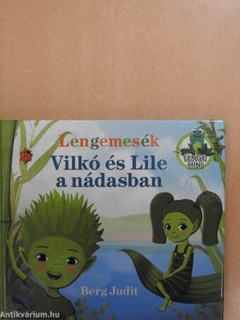 Lengemesék - Vilkó és Lile a nádasban