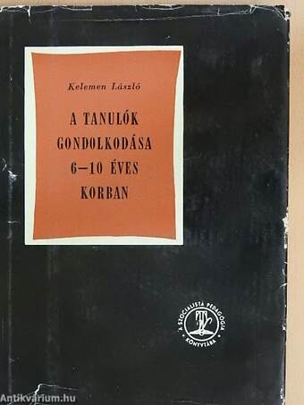 A tanulók gondolkodása 6-10 éves korban