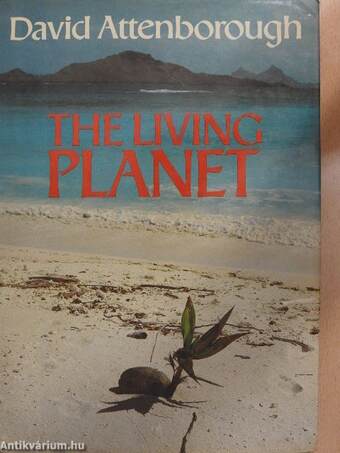 The living planet