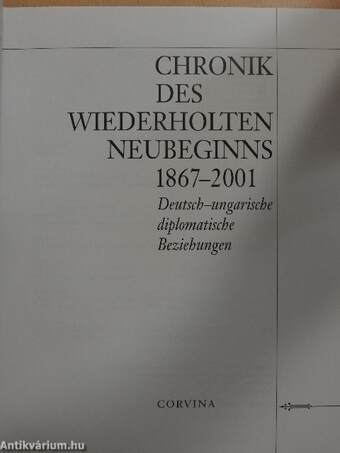 Chronik des Wiederholten Neubeginns 1867-2001