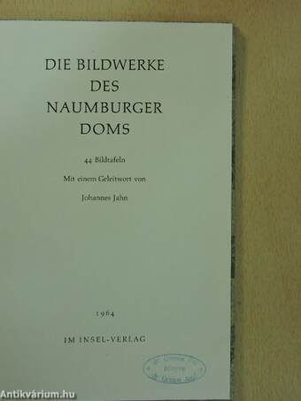 Die Bildwerke des Naumburger Doms