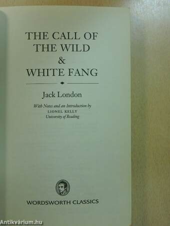 The Call of The Wild & White Fang