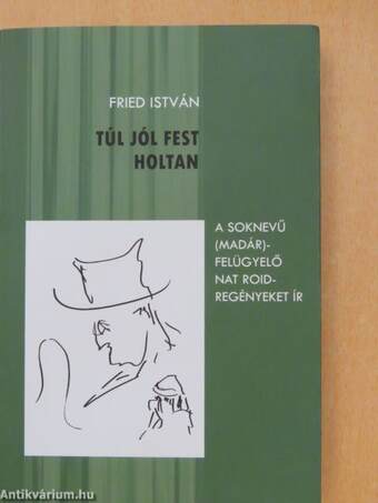 Túl jól fest holtan