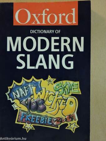 The Oxford Dictionary of Modern Slang