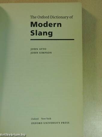 The Oxford Dictionary of Modern Slang