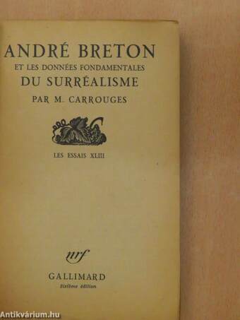 André Breton et les Données Fondamentales du Surréalisme