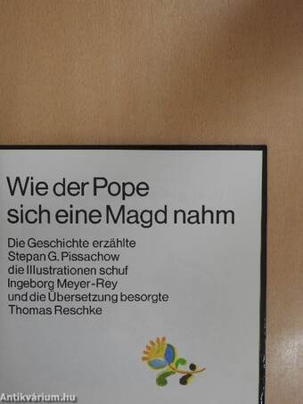 Wie der Pope sich eine Magd nahm