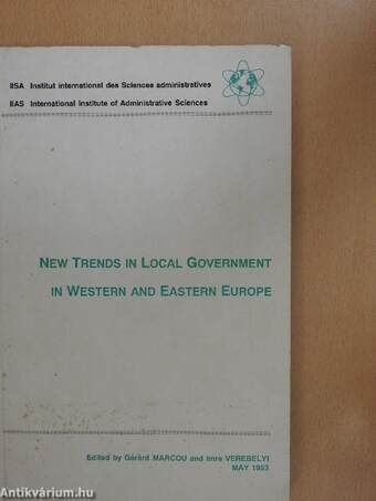 New Trends in Local Government in Western and Eastern Europe